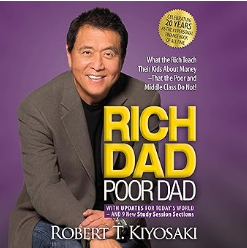 Rich Dad Poor Dad (Robert Kiyosaki) - Book Notes & Summary